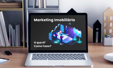 Marketing Imobiliário: O que é e como fazer