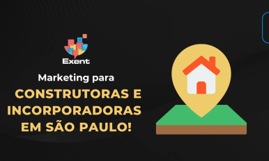 Estratégias de Marketing para construtoras e incorporadoras na cidade de São Paulo!